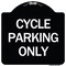 Signmission Cycle Parking Only Heavy-Gauge Aluminum Architectural Sign, 18" x 18", BW-1818-24200 A-DES-BW-1818-24200 - alternate 1